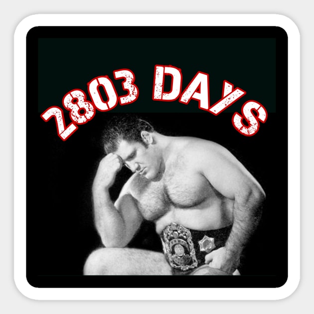 Bruno - 2803 Days Sticker by FOA Wrestling